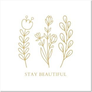 Stay Beautiful Posters and Art